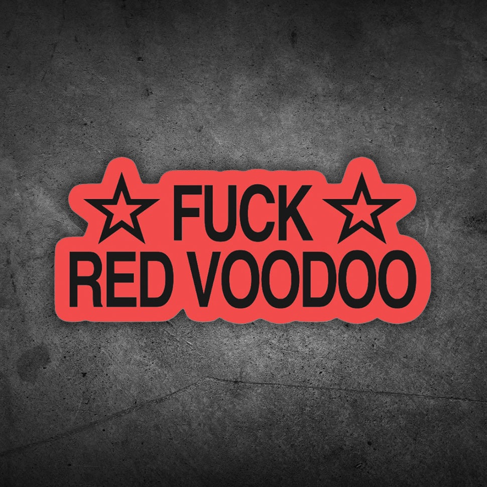 F**K RED VOODOO Sticker